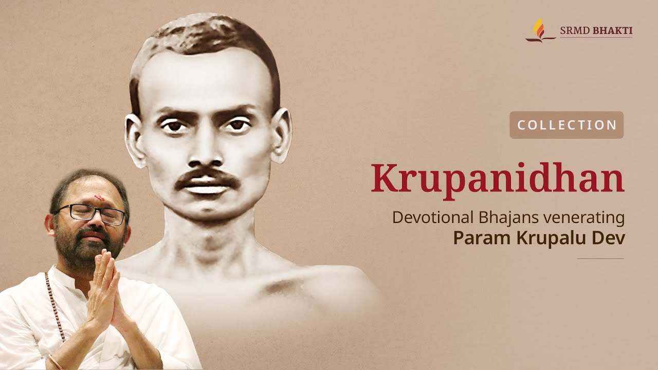 Krupanidhan: Devotional Bhajans Venerating Param Krupalu Dev