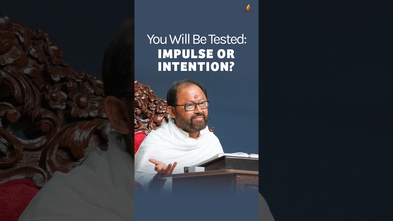 You Will Be Tested: Impulse or Intention?