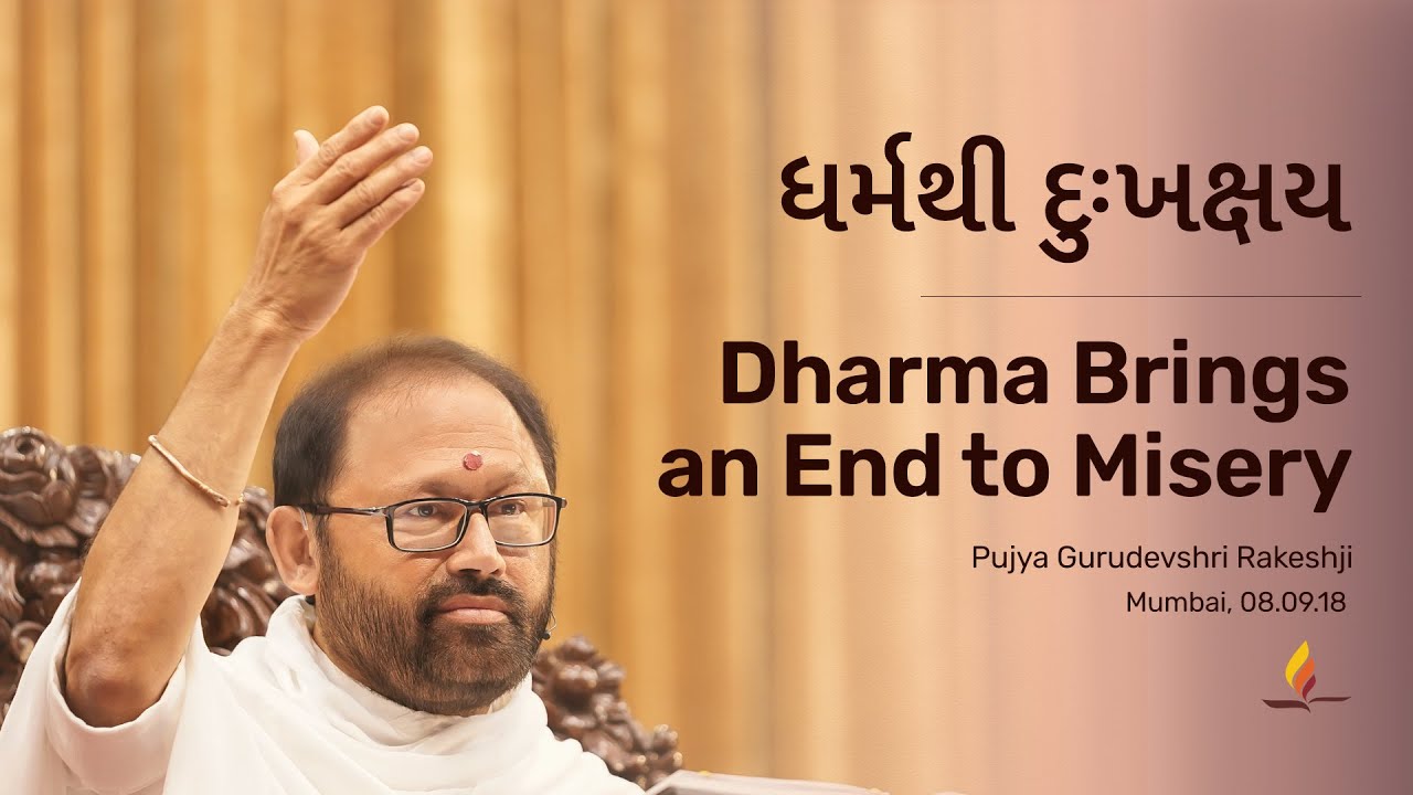 Dharma Brings an End to Misery